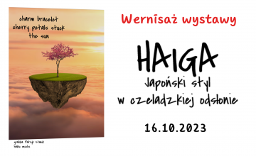 Wernisaż wystawy HAIGA - japoński styl w czeladzkiej odsłonie